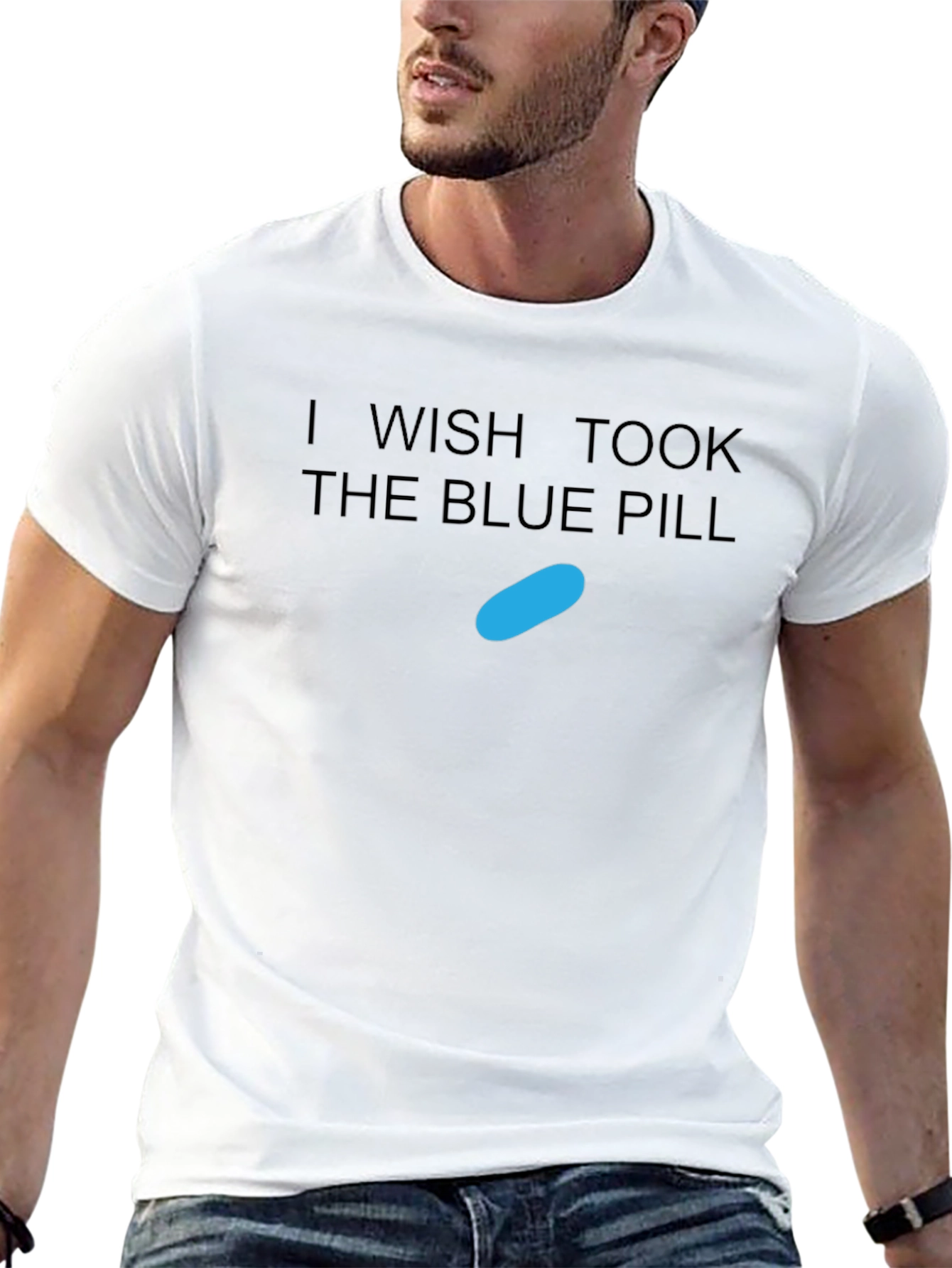 I Wish Took The Blue Pill Graphic T-Shirt