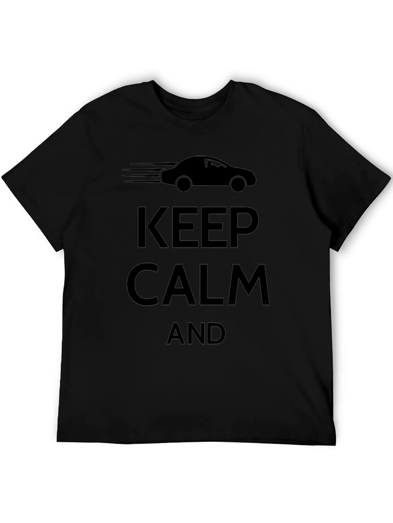 Keep Calm Car T-Shirt - Black