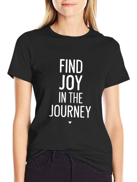 Find Joy in the Journey Black T-Shirt