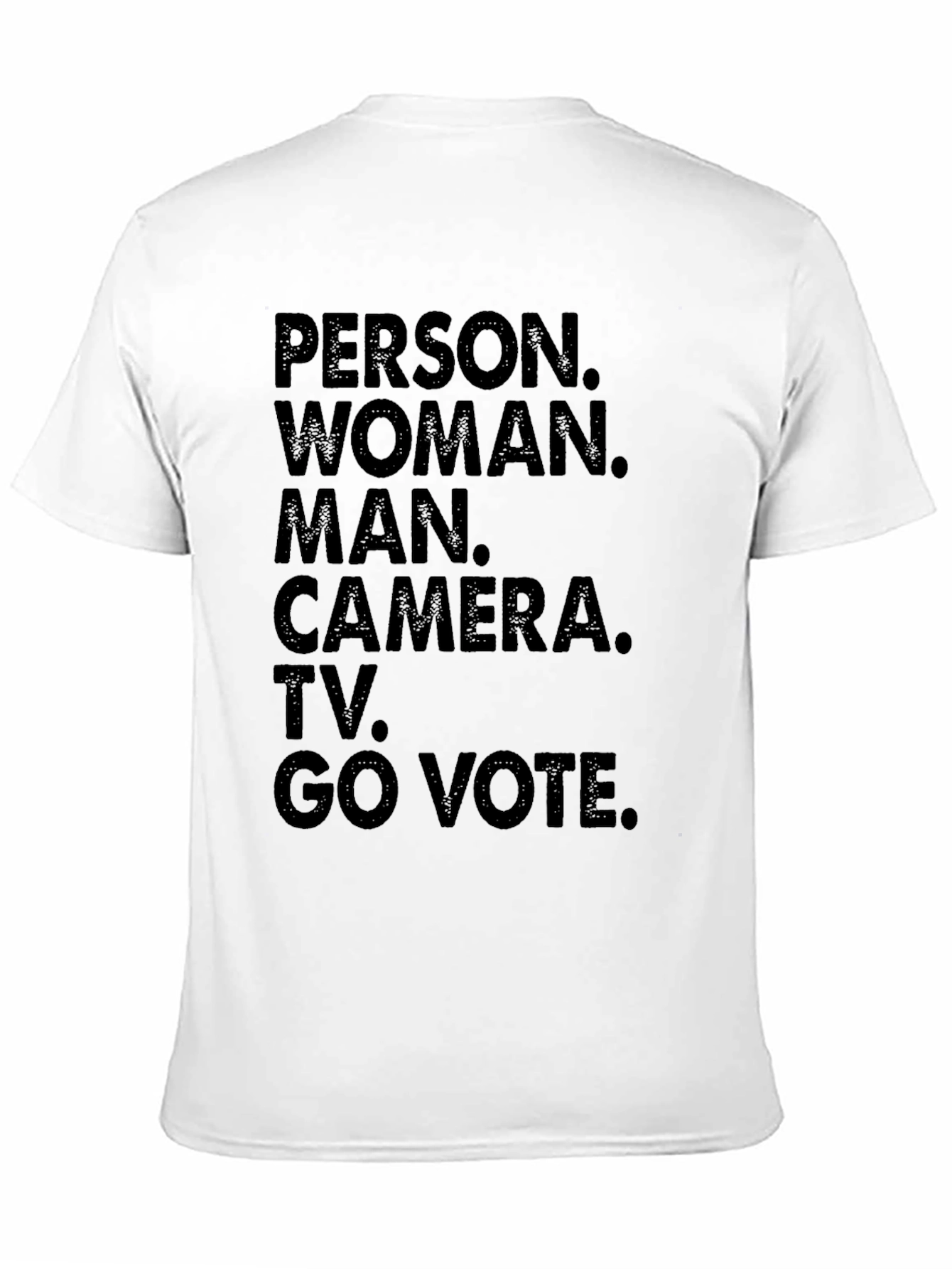 Person Woman Man Camera TV Go Vote T-Shirt