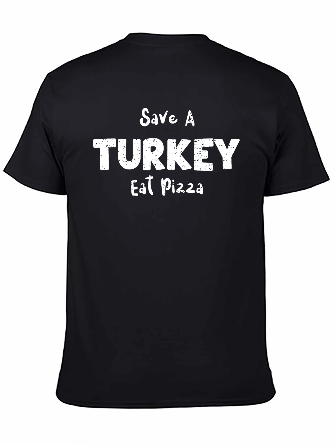Save A Turkey Eat Pizza Black T-Shirt