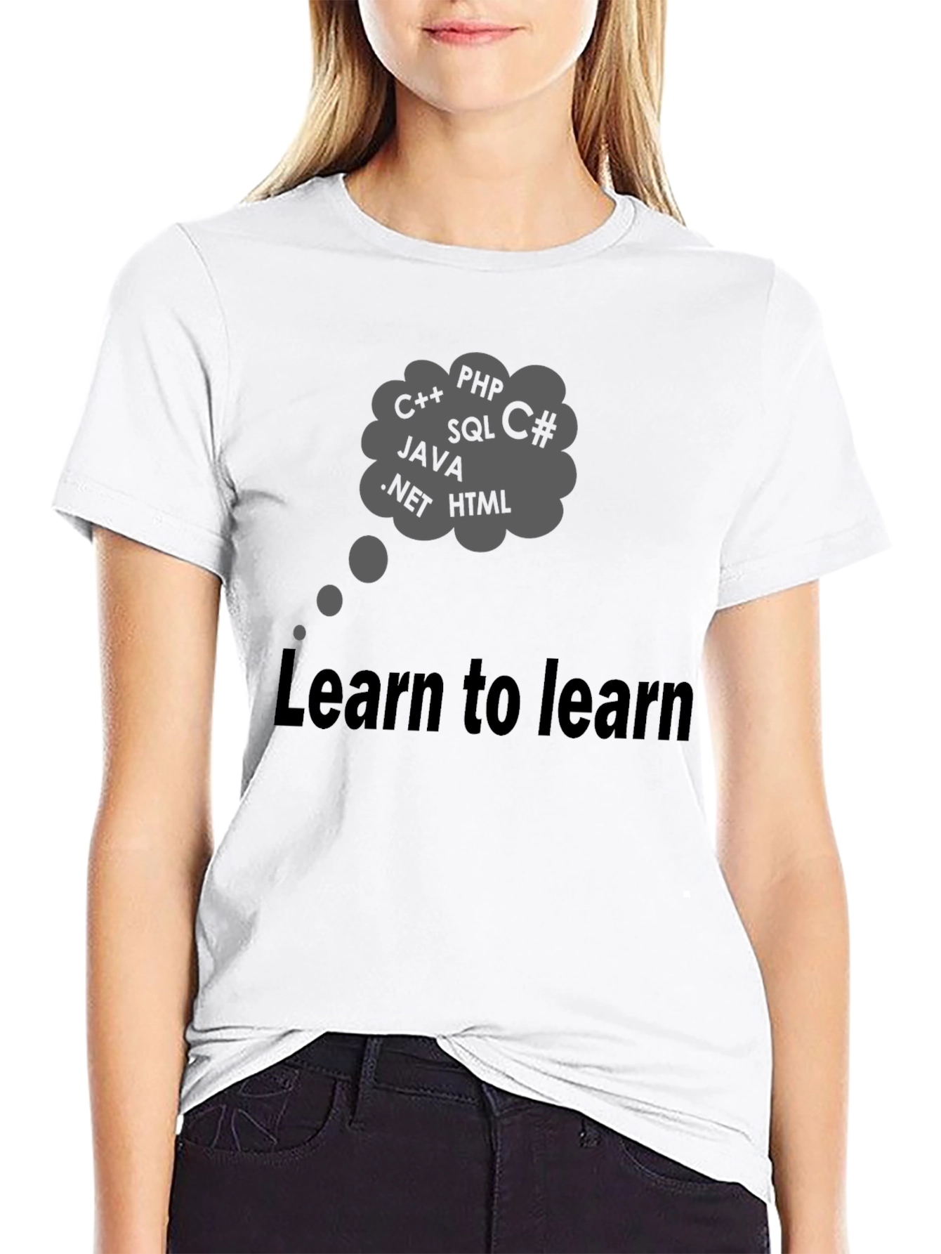 Learn to Learn Programmer T-Shirt C++ Java SQL PHP