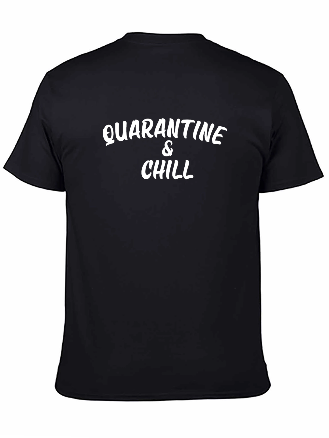 Quarantine & Chill Black Graphic Tee