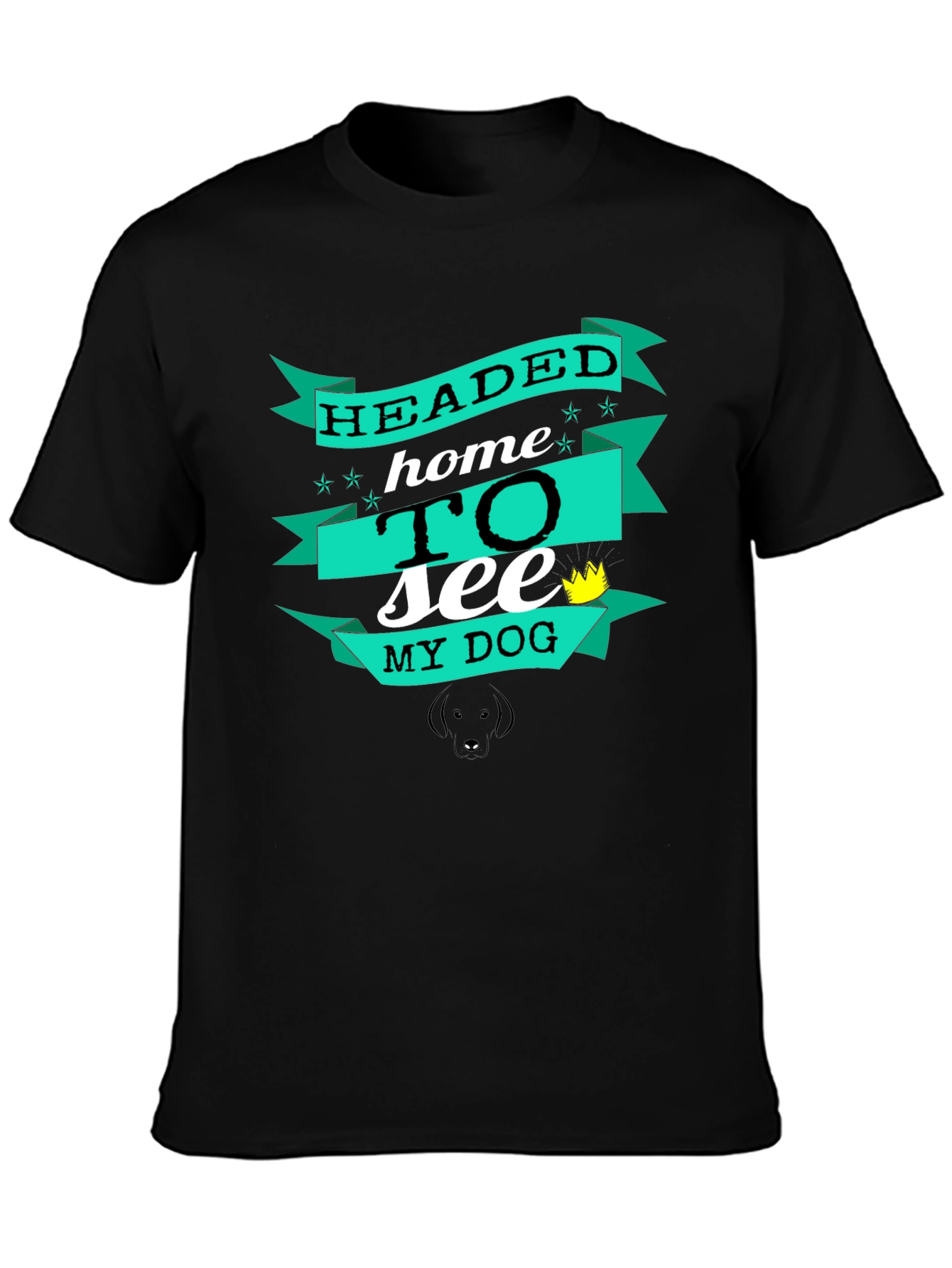 Headed Home to See My Dog Graphic Tee
