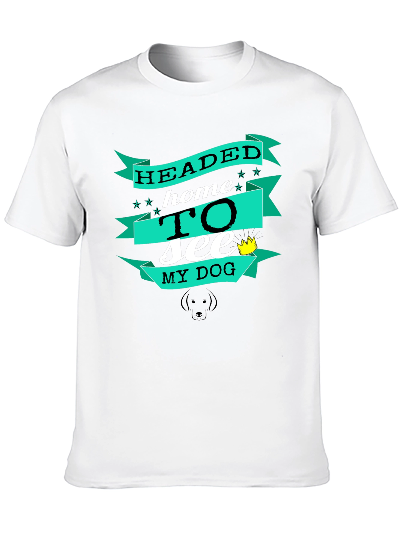 Headed Home to See My Dog Graphic Tee