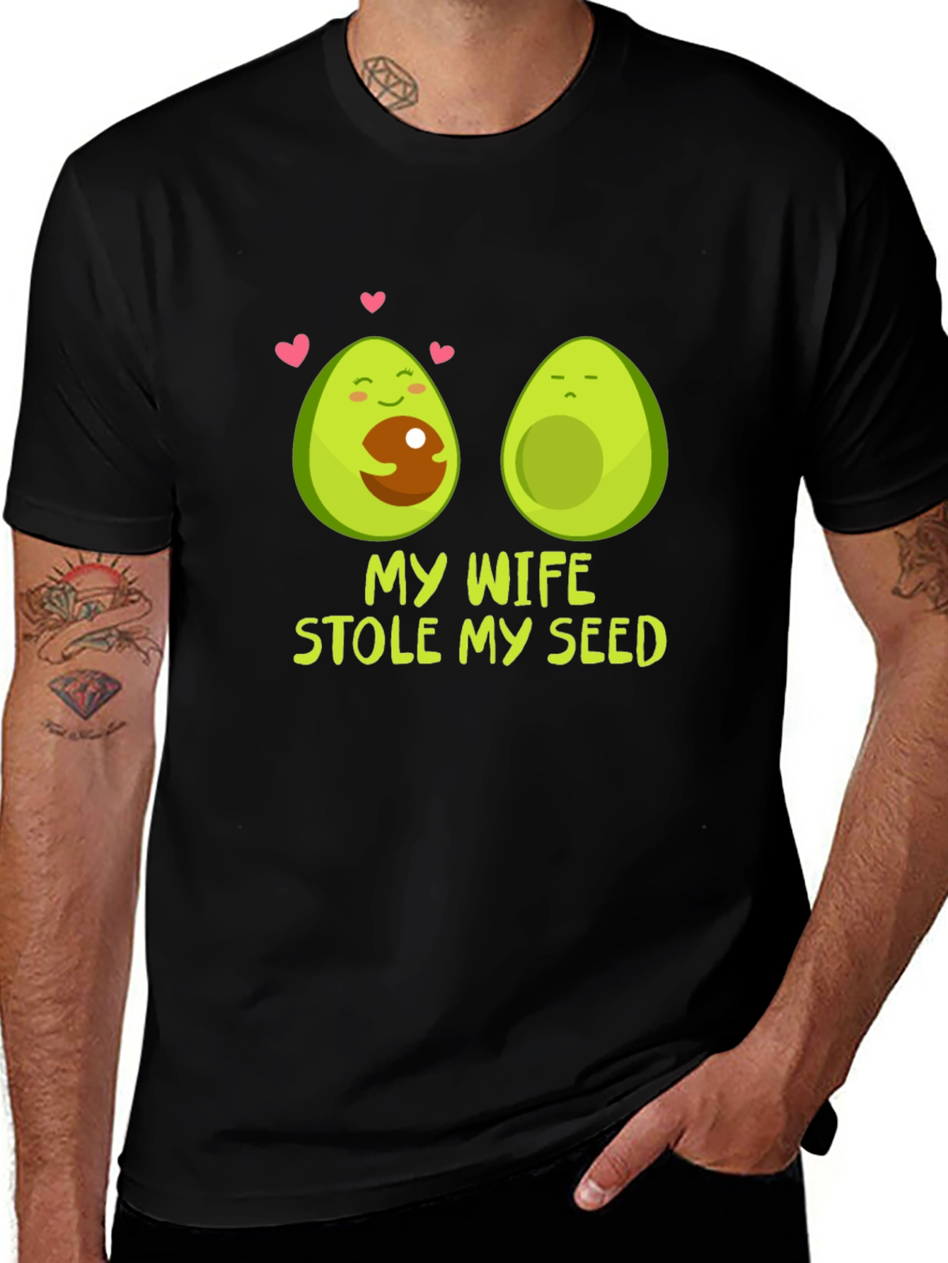 My Wife Stole My Seed Avocado T-Shirt
