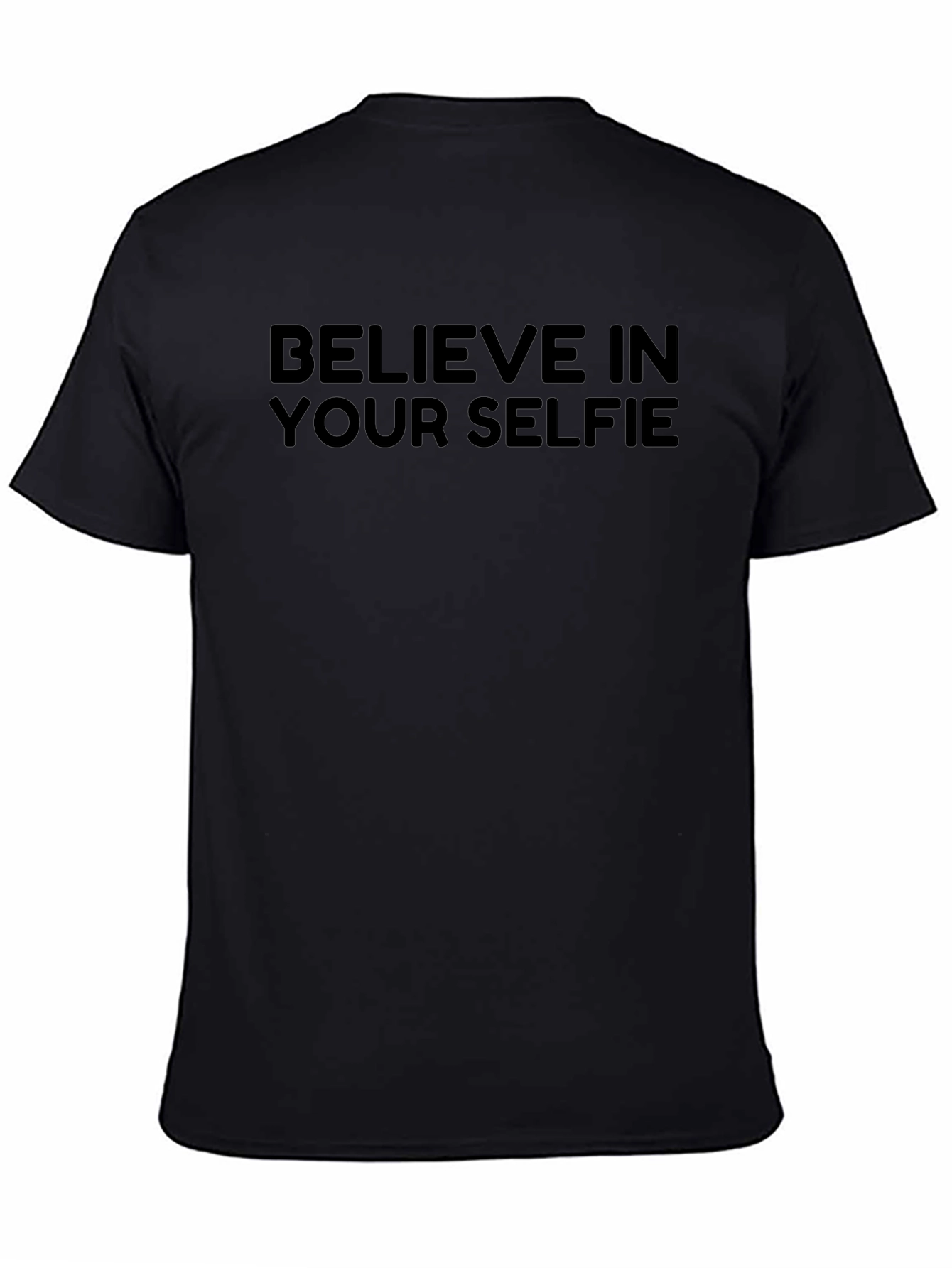 Believe In Your Selfie Black Graphic Tee