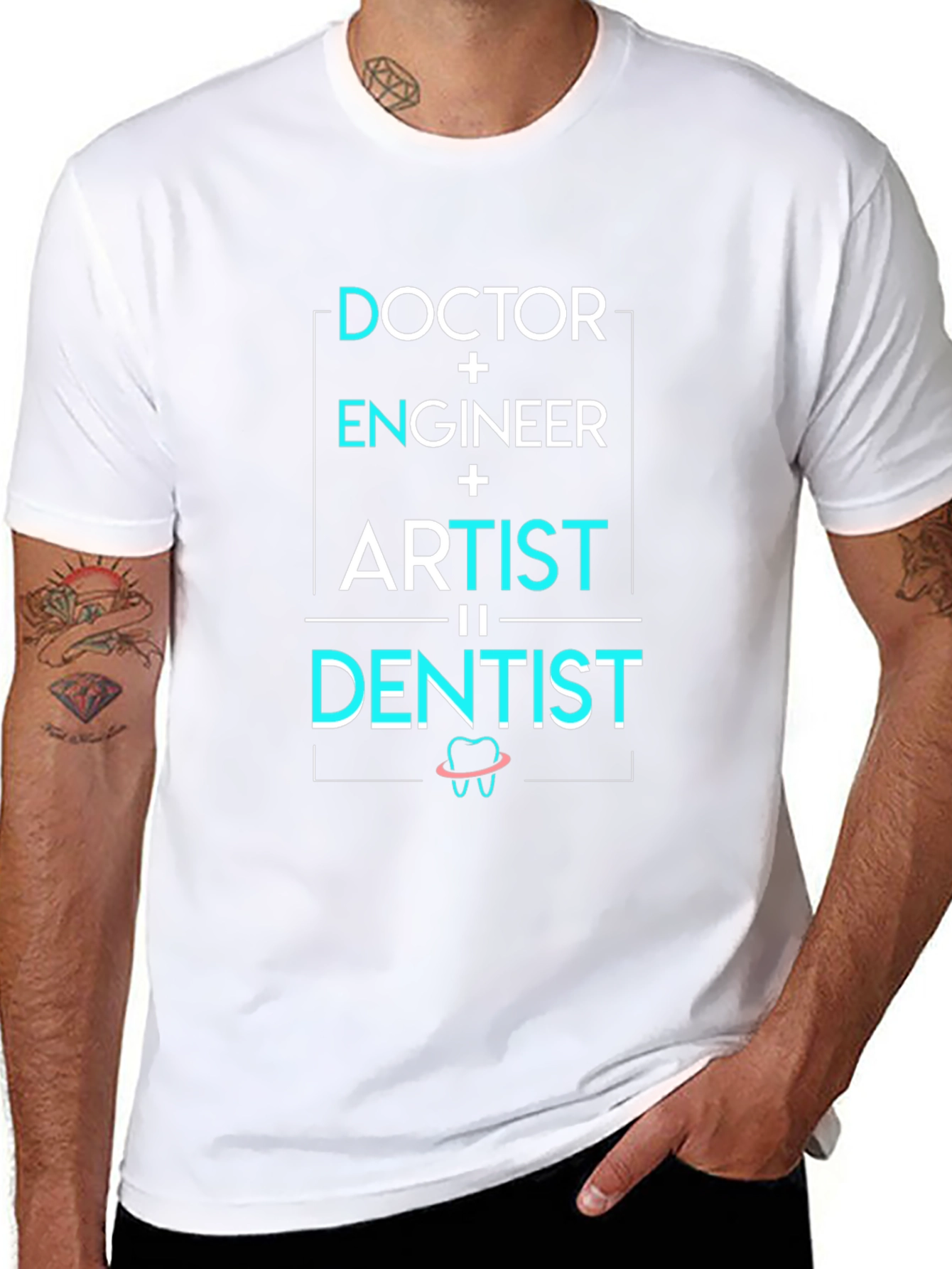 Doctor Engineer Artist = Dentist T-Shirt