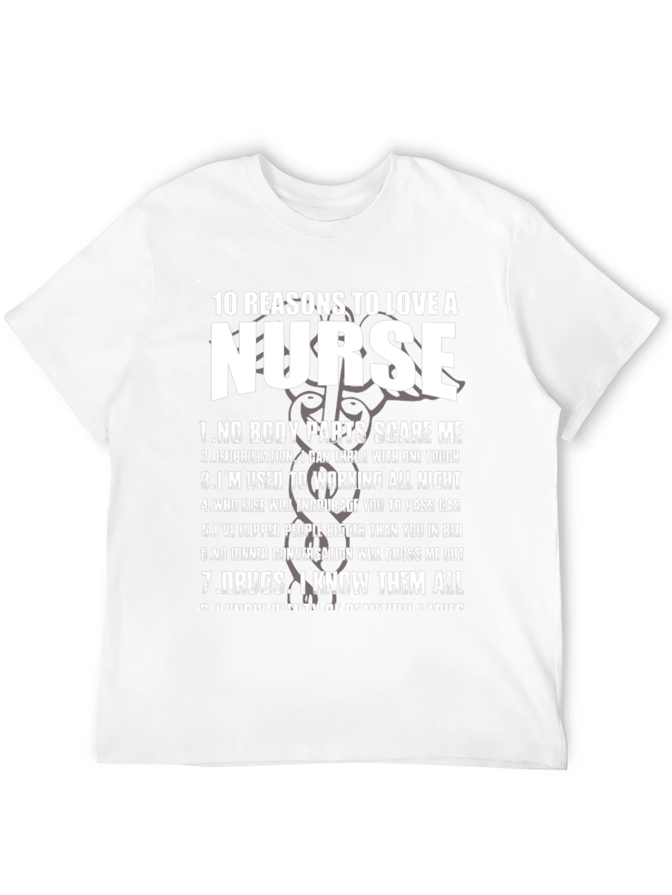 Funny Nurse T-Shirt: 10 Reasons to Love a Nurse