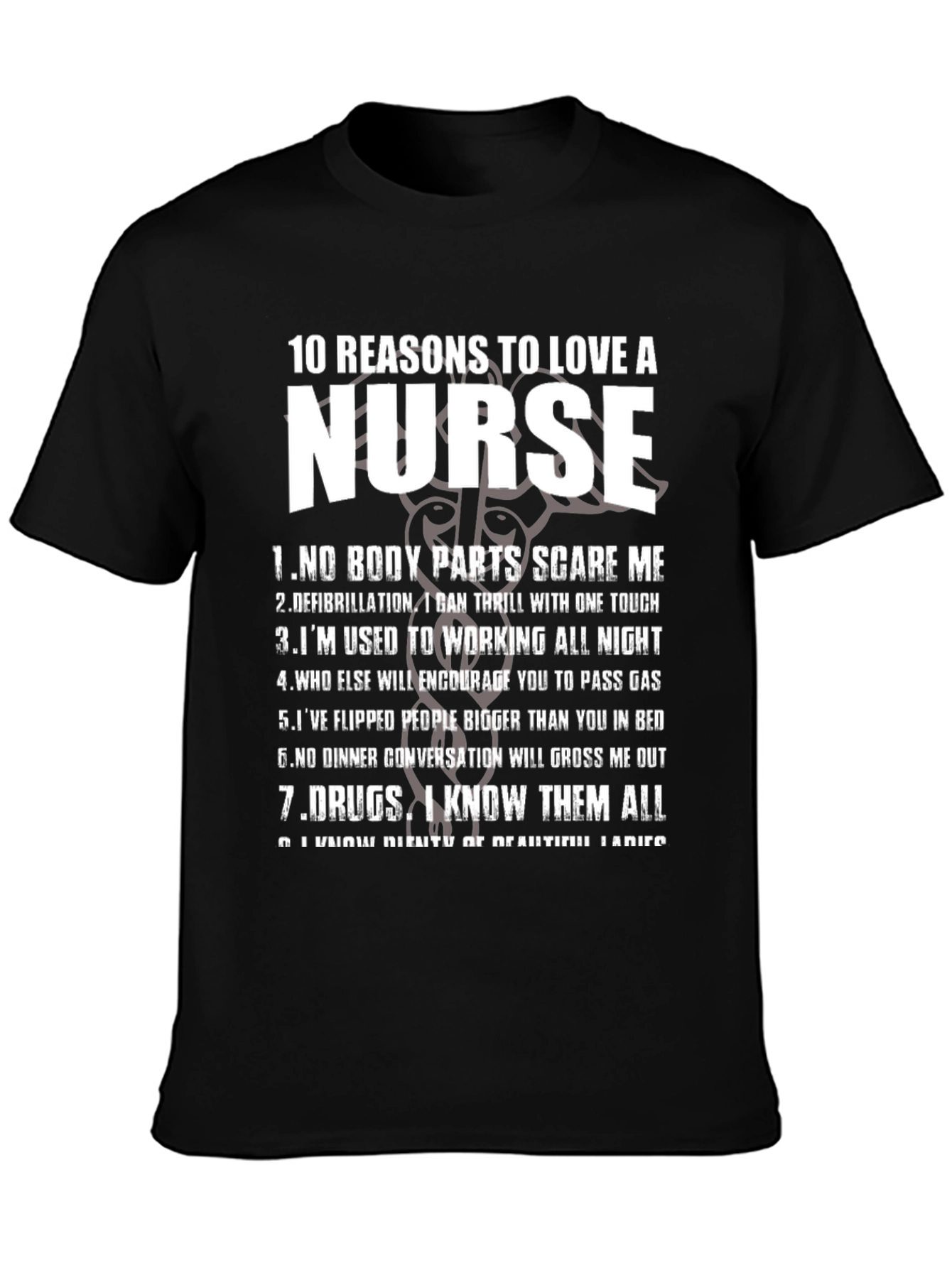Funny Nurse T-Shirt: 10 Reasons to Love a Nurse