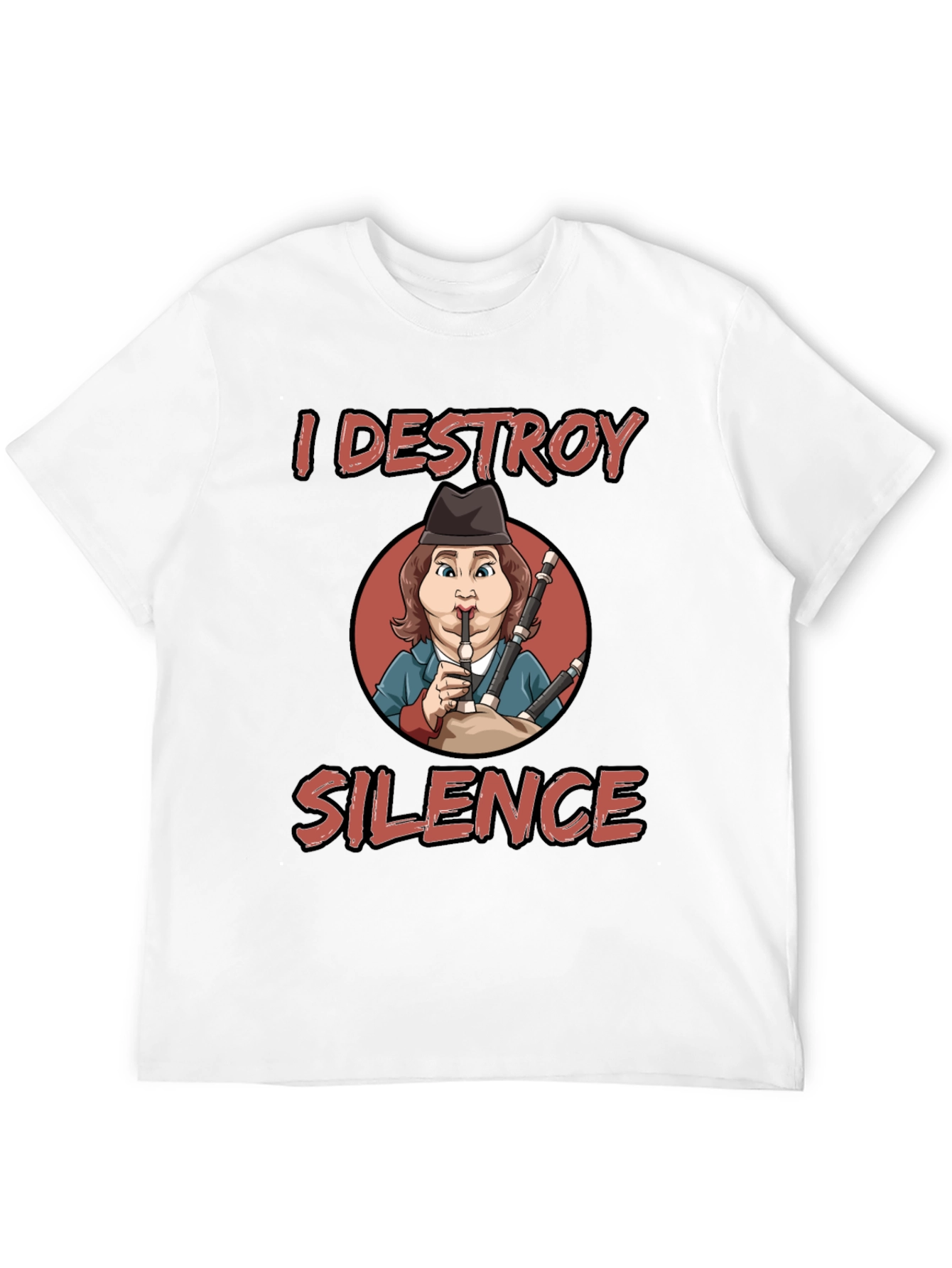I Destroy Silence Bagpipe Player T-Shirt