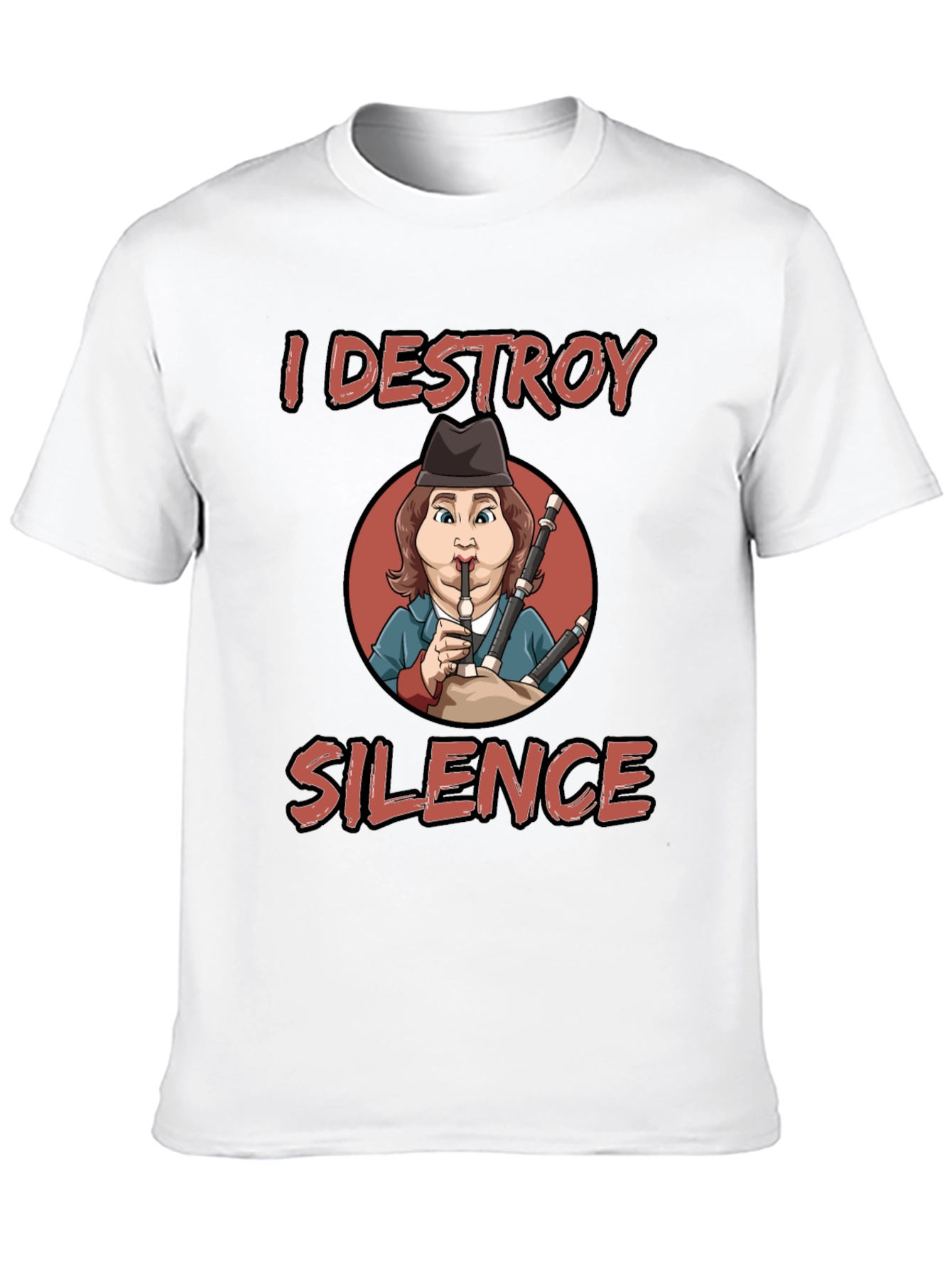 I Destroy Silence Bagpipe Player T-Shirt