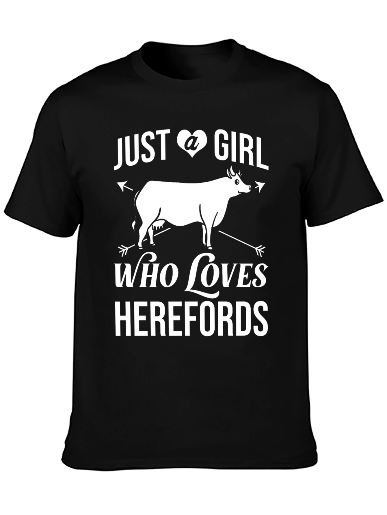 Just A Girl Who Loves Herefords T-Shirt