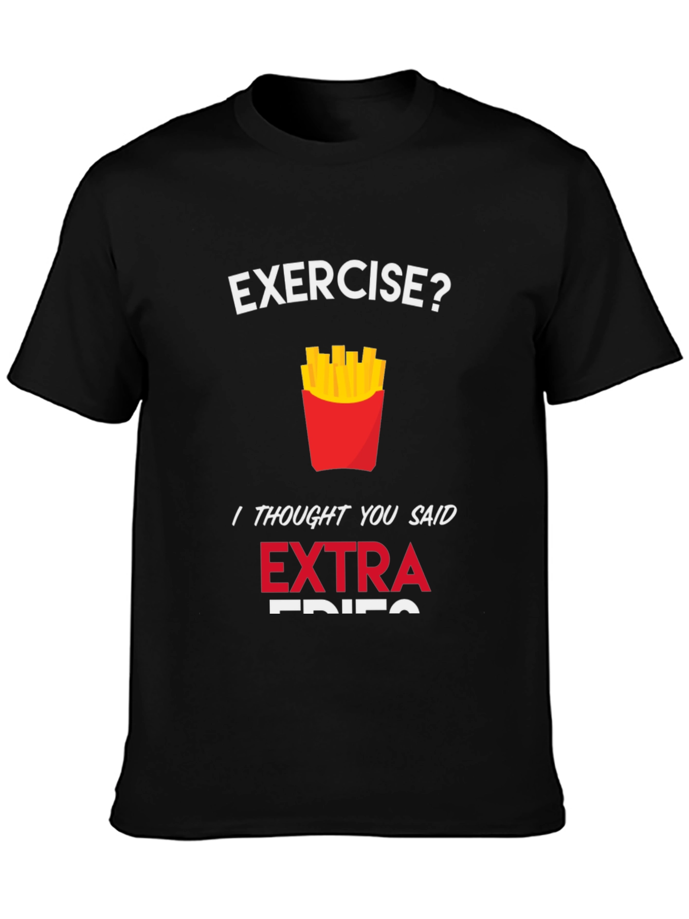 Funny Extra Fries Graphic T-Shirt for Food Lovers