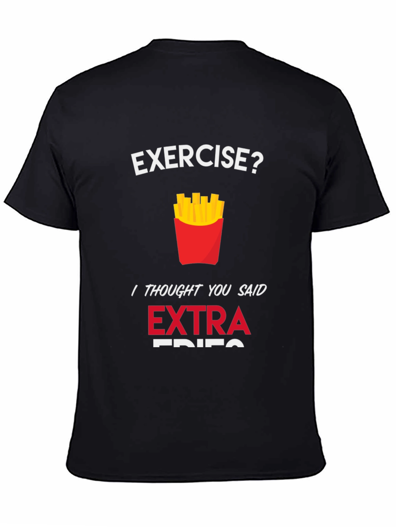 Funny Extra Fries Graphic T-Shirt for Food Lovers