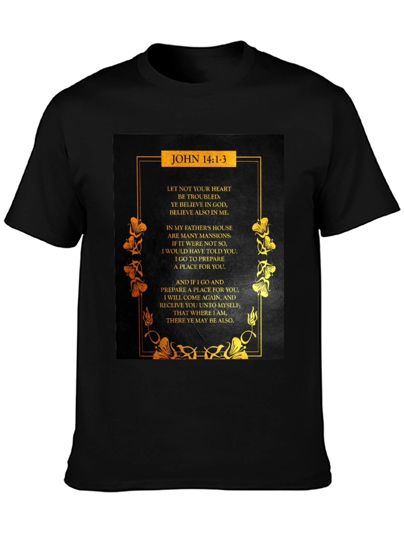 John 14:1-3 Scripture Graphic T-Shirt