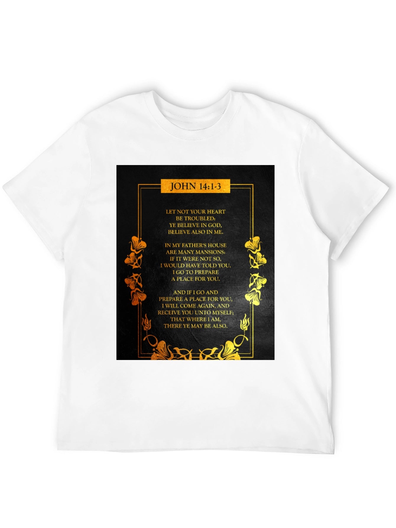 John 14:1-3 Scripture Graphic T-Shirt