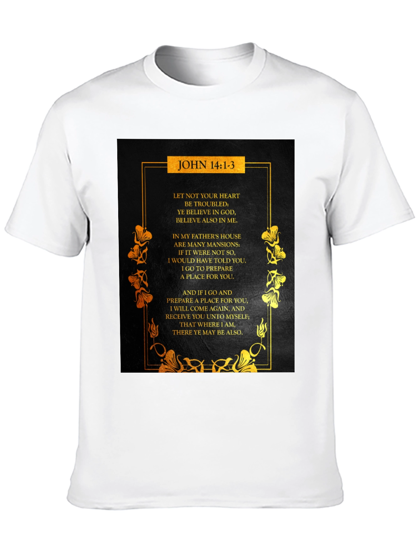 John 14:1-3 Scripture Graphic T-Shirt