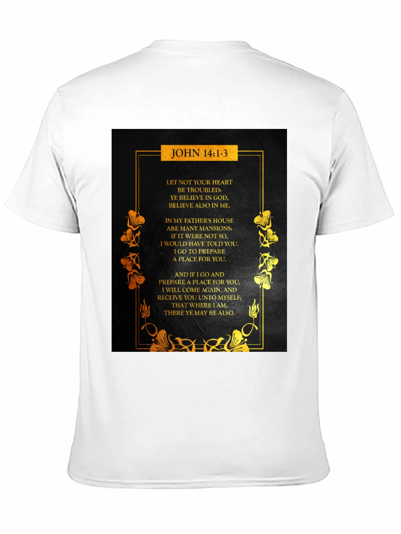 John 14:1-3 Scripture Graphic T-Shirt