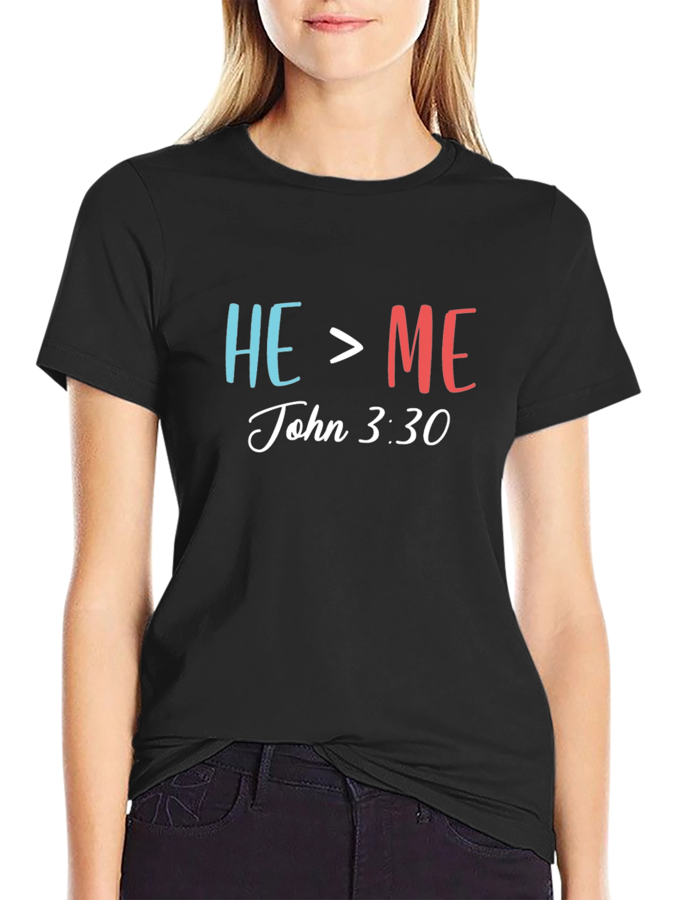 He > Me T-Shirt - John 3:30 Christian Tee