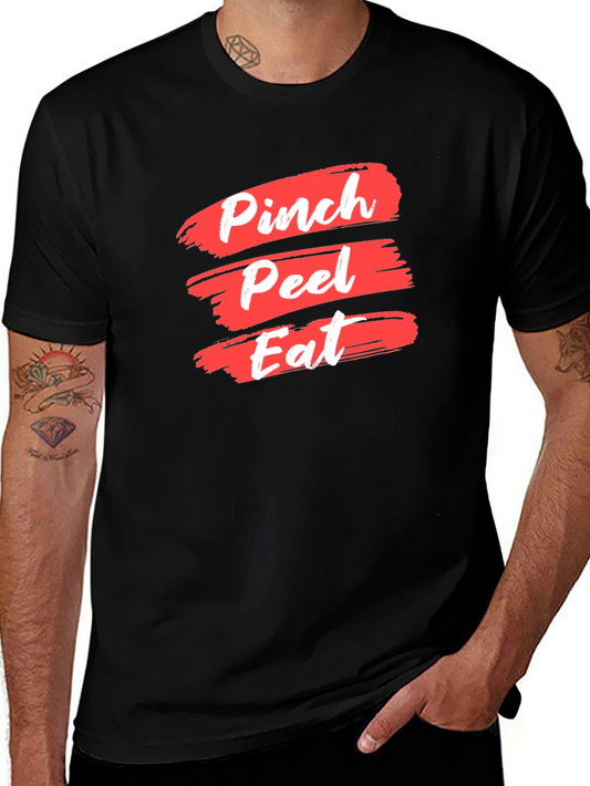 Pinch Peel Eat Graphic Tee - Funny Seafood Lover T-Shirt