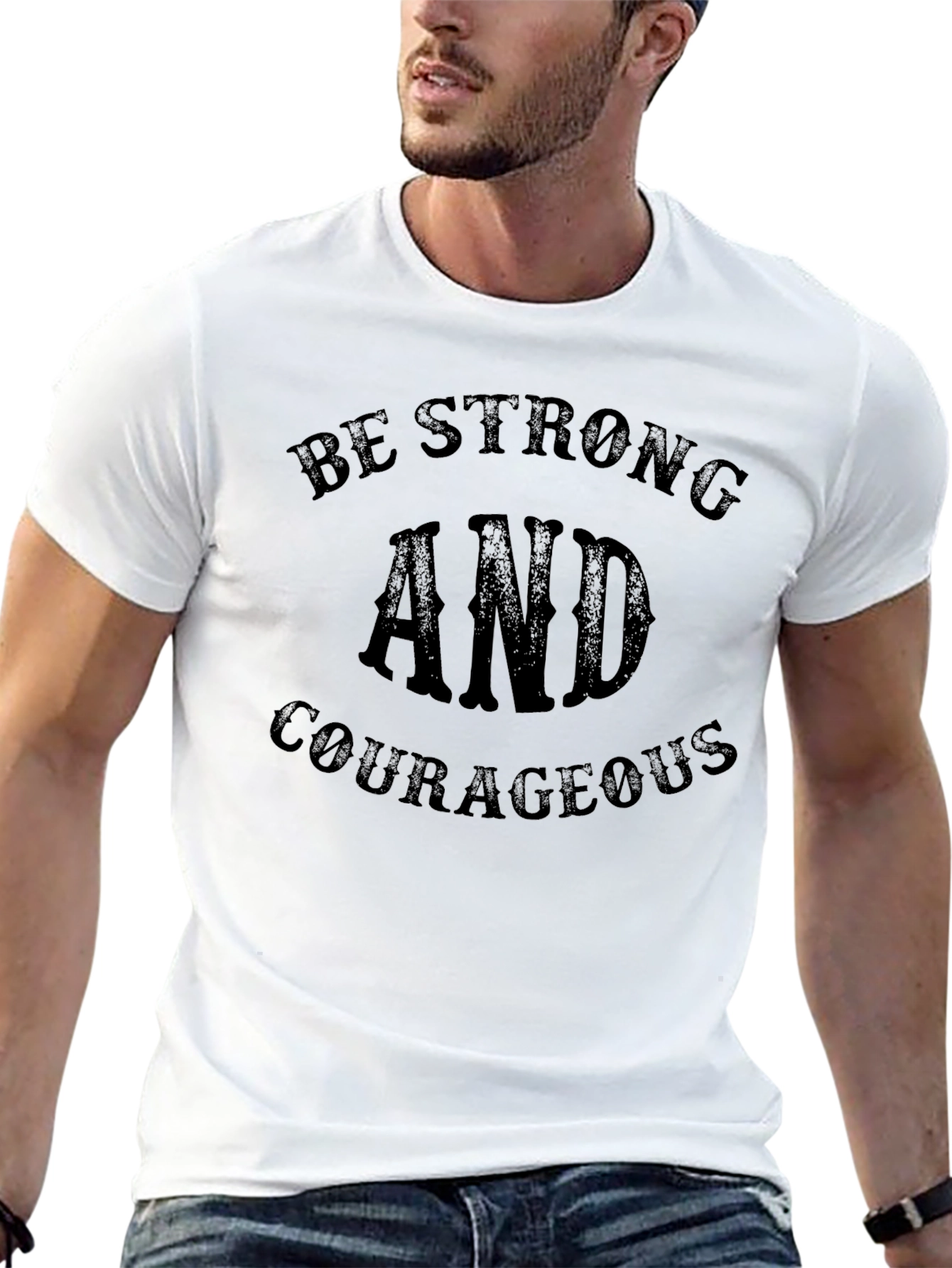 Be Strong and Courageous Black T-Shirt