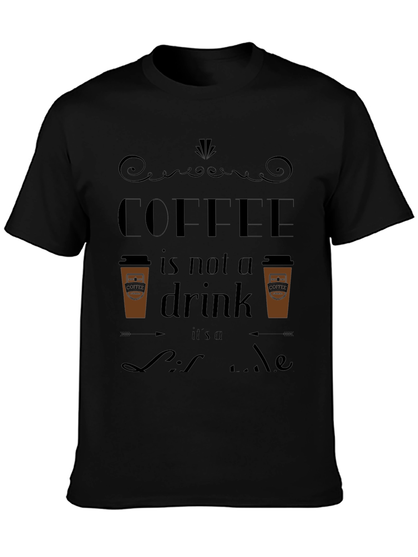 Coffee Is Not a Drink T-Shirt