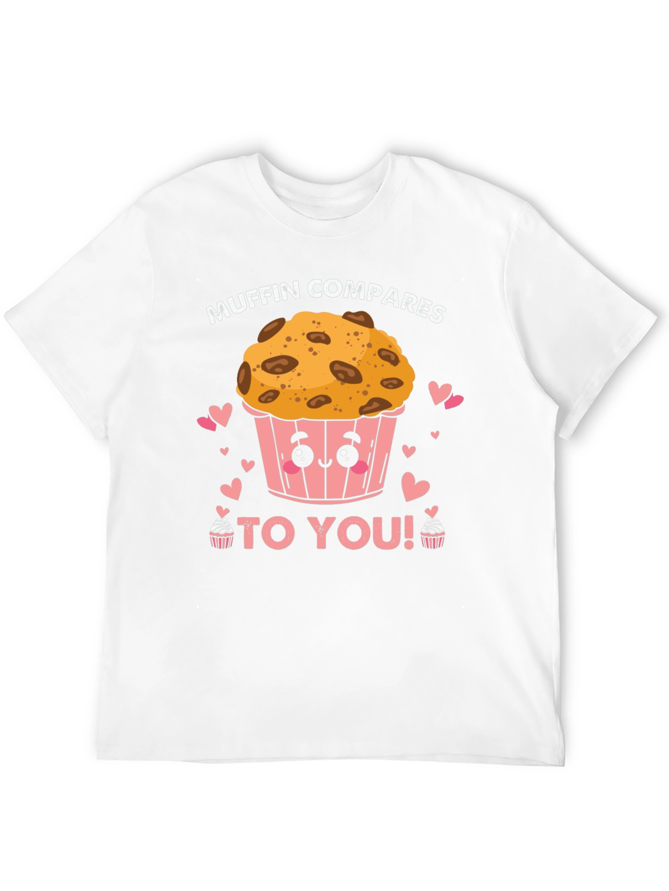 Muffin Compares to You! Black Graphic Tee