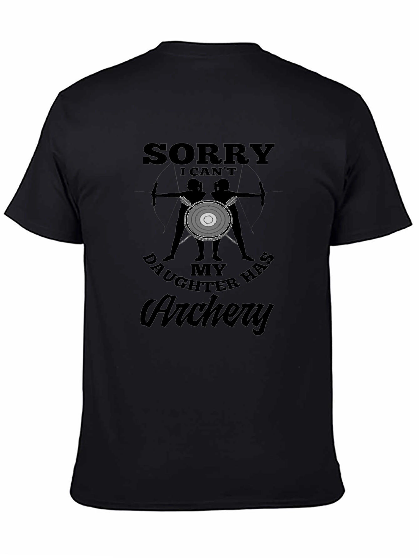 Archery Dad T-Shirt - My Daughter Has Archery!