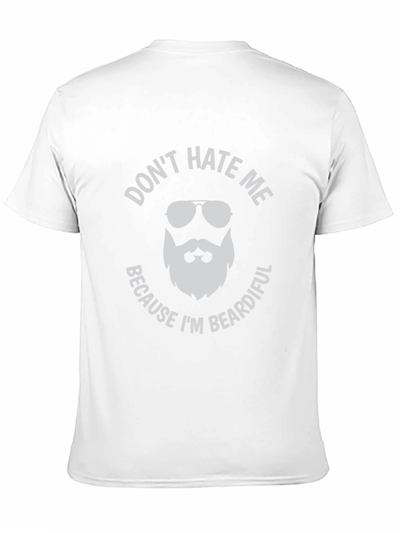 Beardiful Mens Graphic Tee - Dont Hate Me