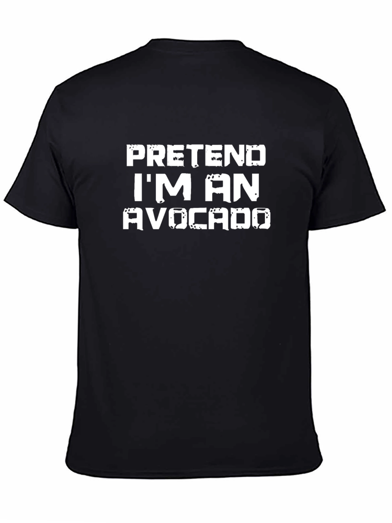 Pretend Im an Avocado T-Shirt