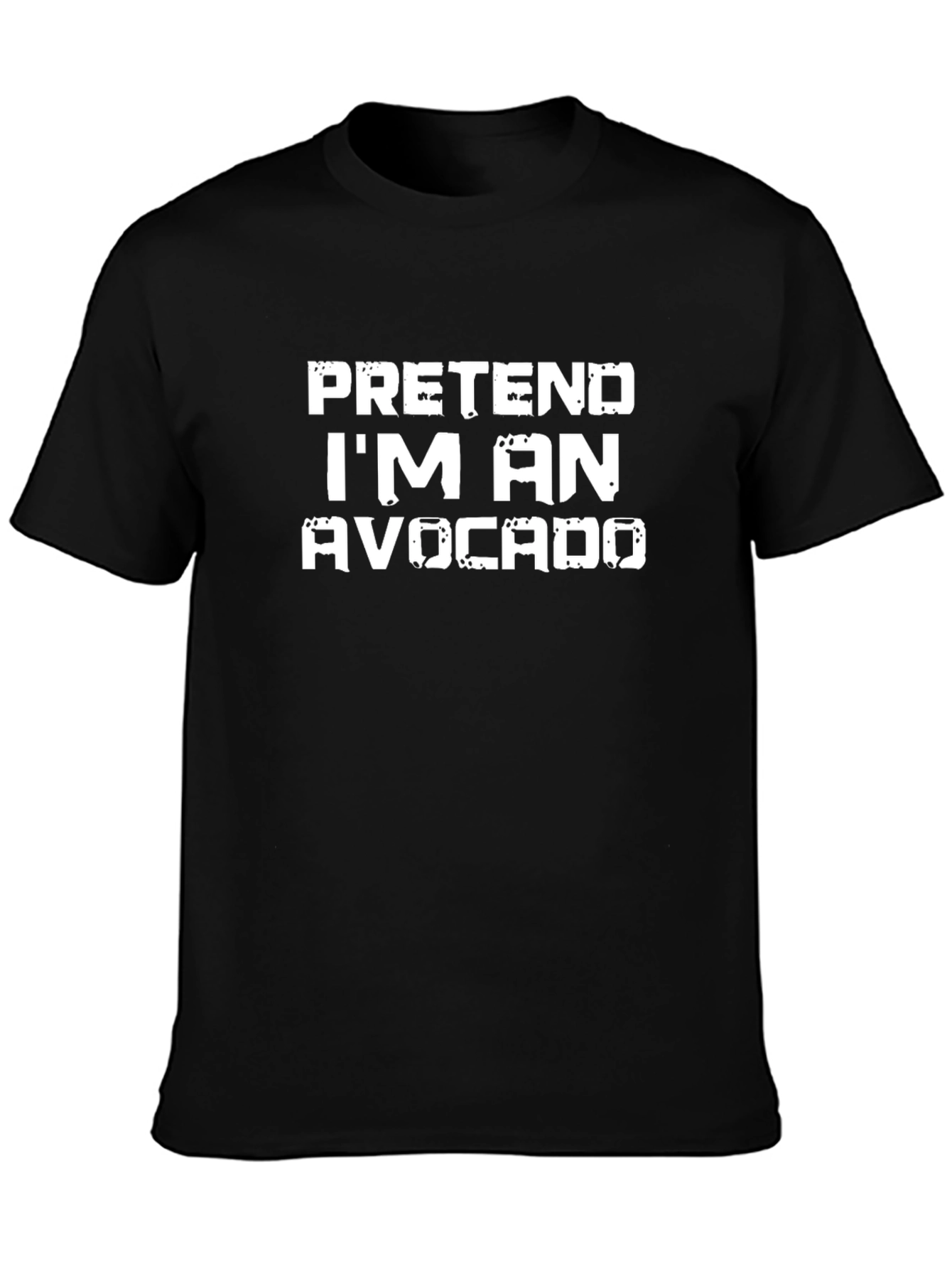Pretend Im an Avocado T-Shirt