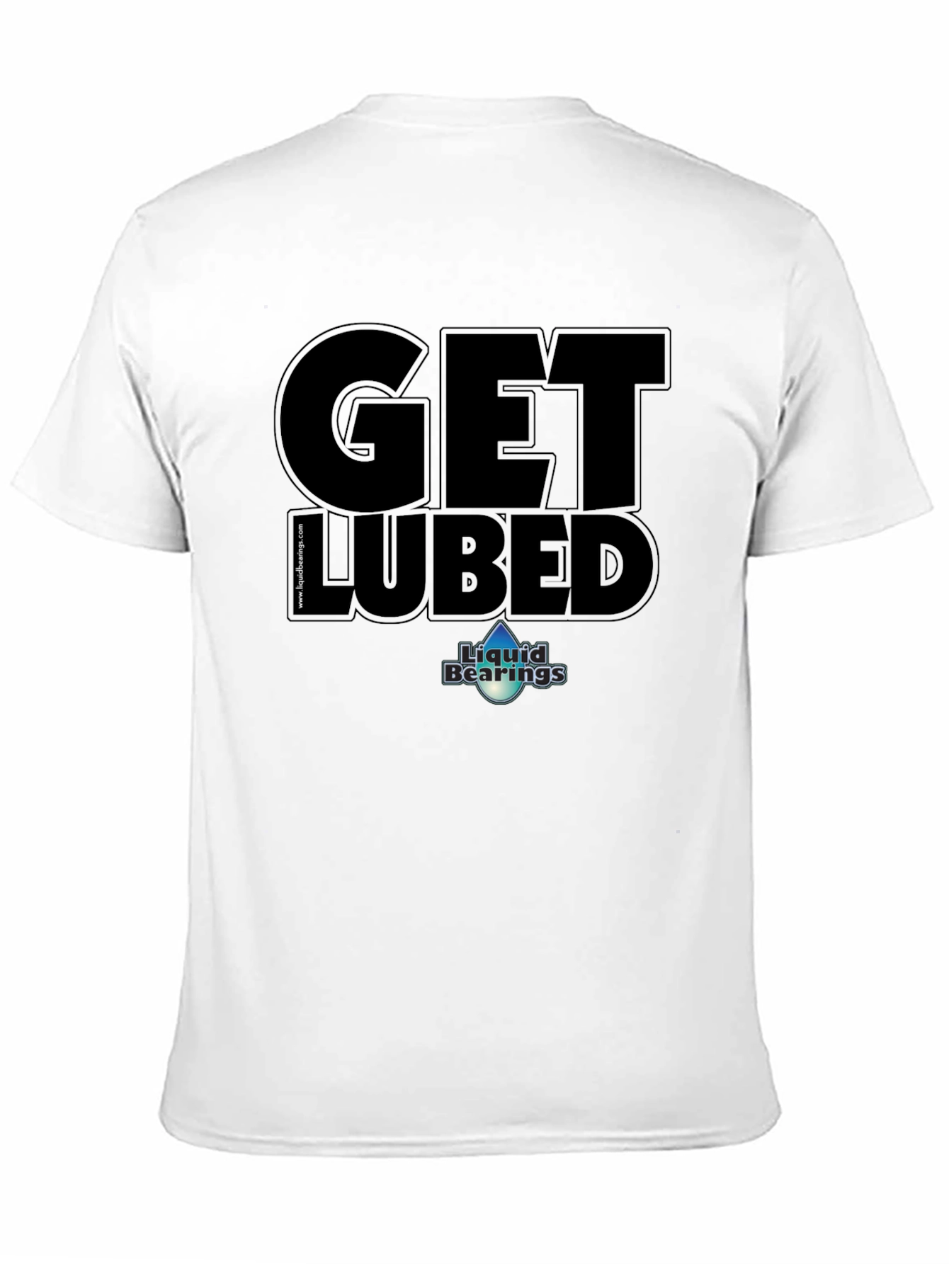 Get Lubed T-Shirt - Liquid Bearings Graphic Tee