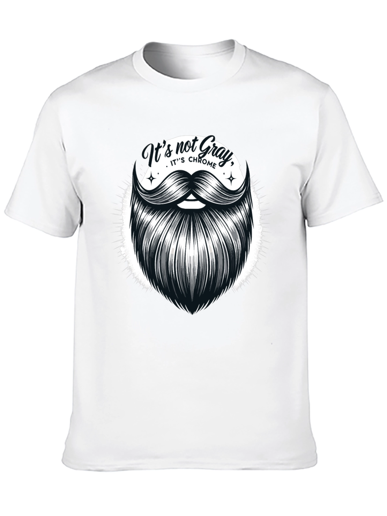 Its Not Gray Its Chrome Graphic T-Shirt