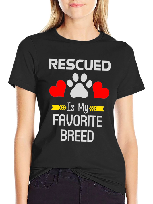 Rescued is My Favorite Breed T-Shirt
