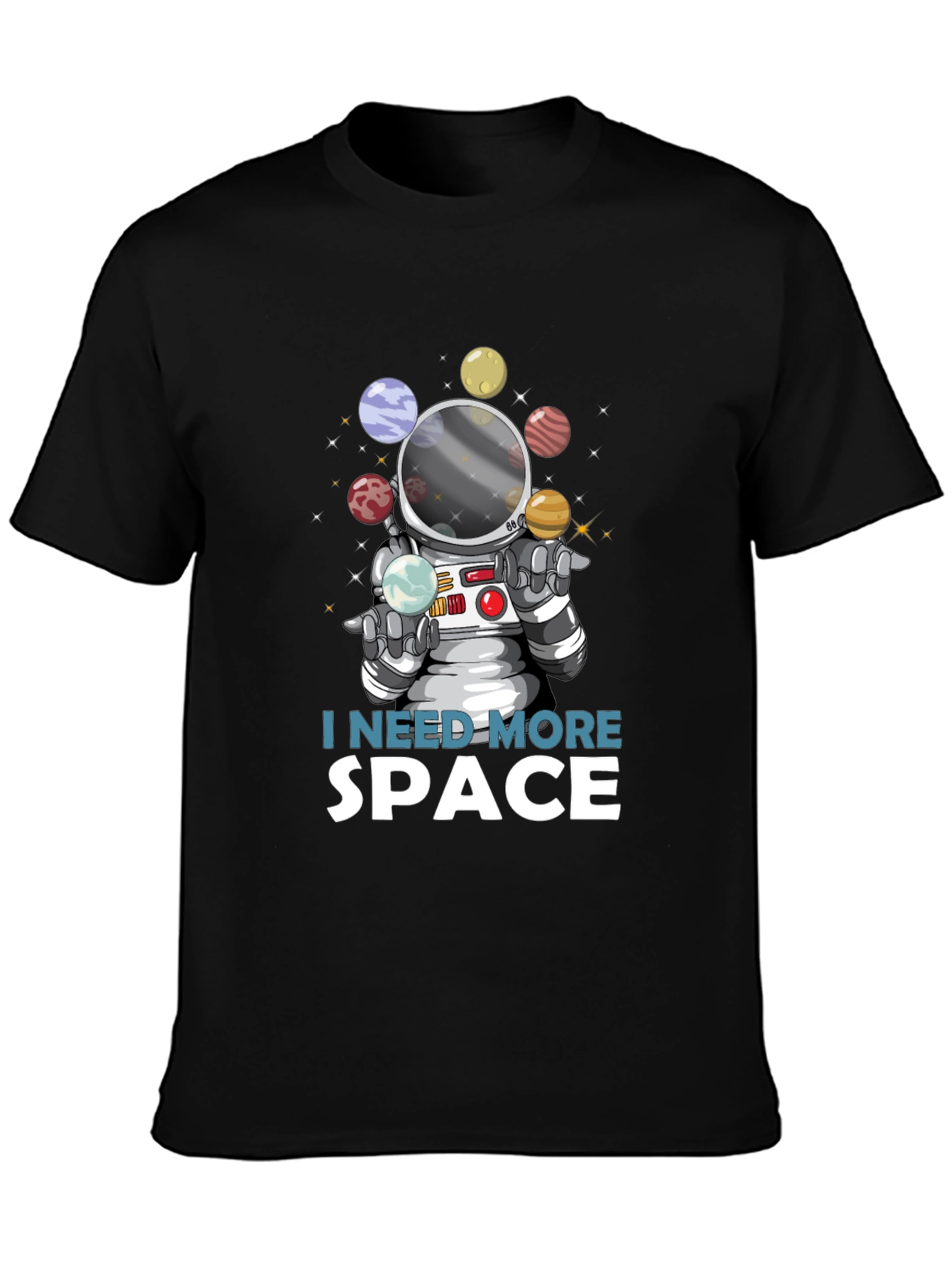 I Need More Space Astronaut T-Shirt