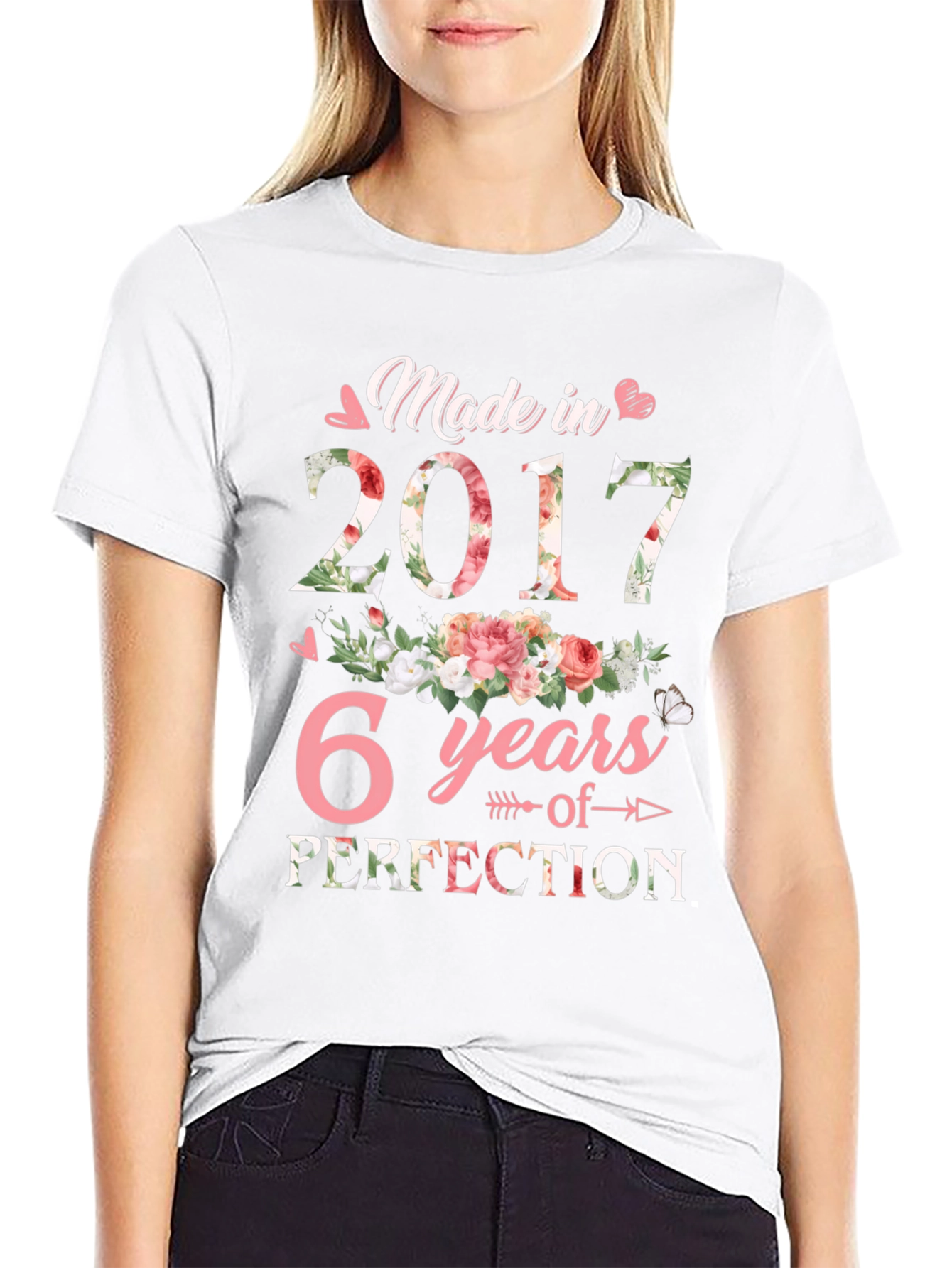 Made in 2017 - 6 Years of Perfection T-Shirt