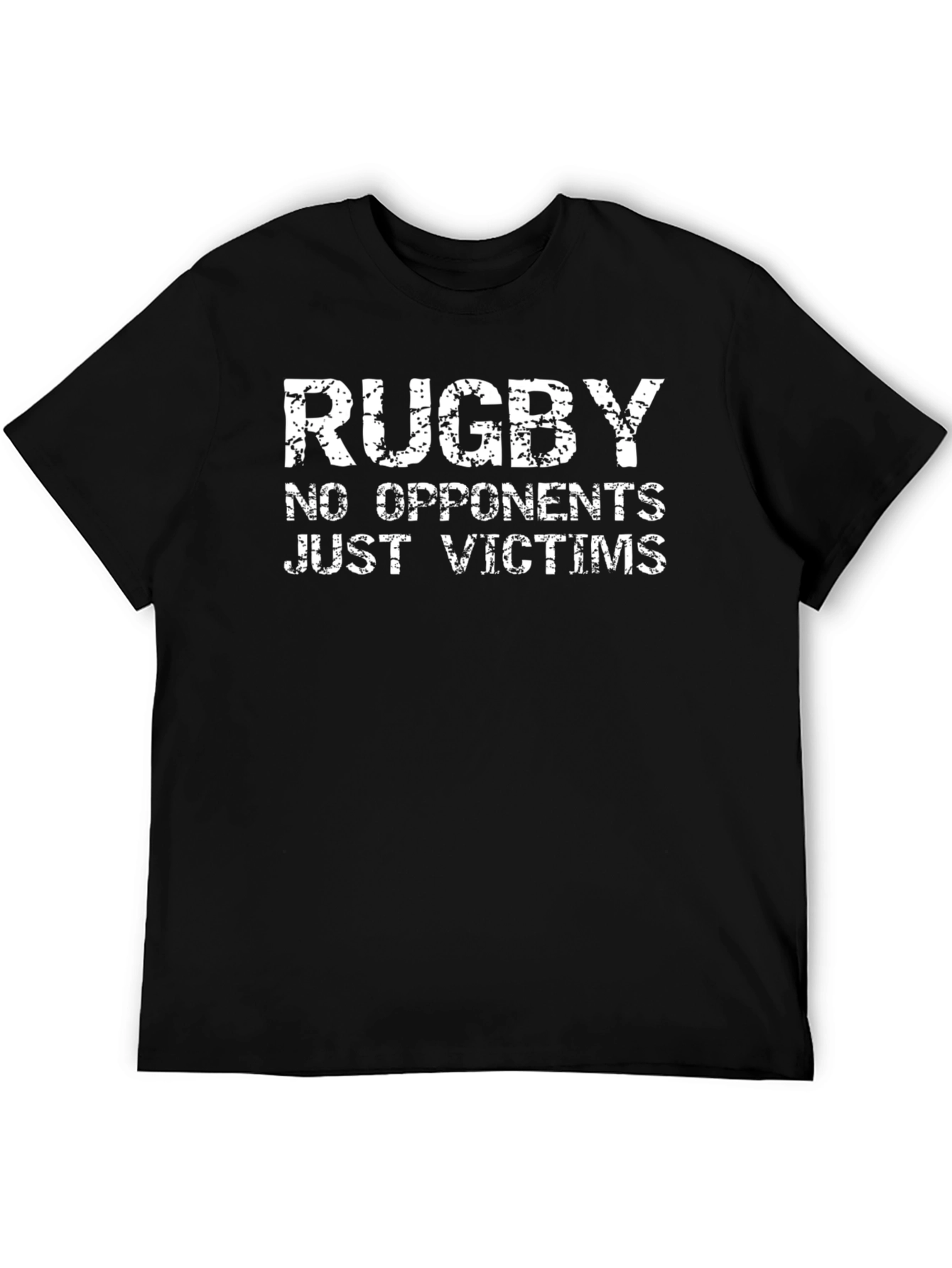 Rugby T-Shirt: No Opponents Just Victims - Black Tee