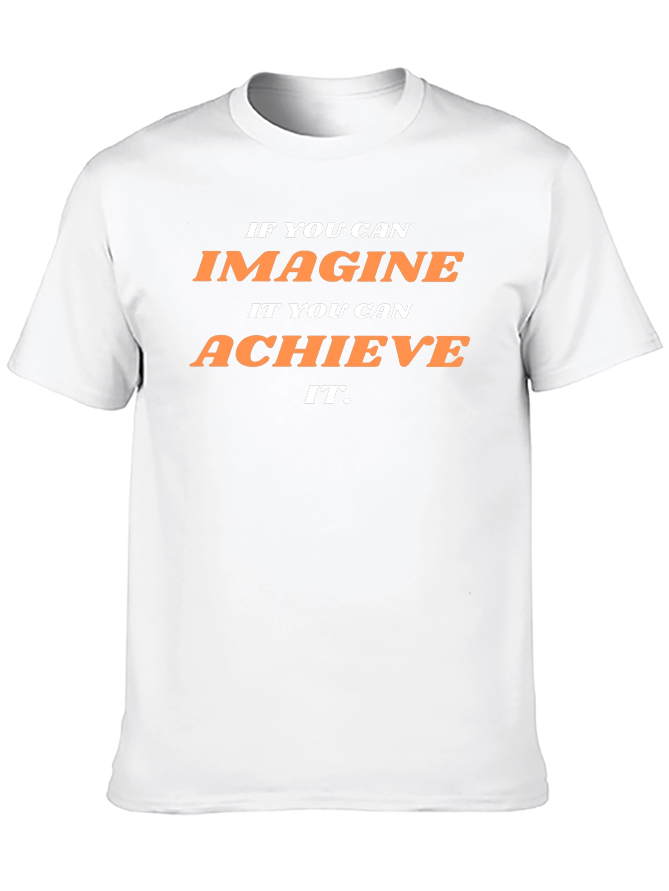 Inspirational Graphic T-Shirt: Imagine Achieve It