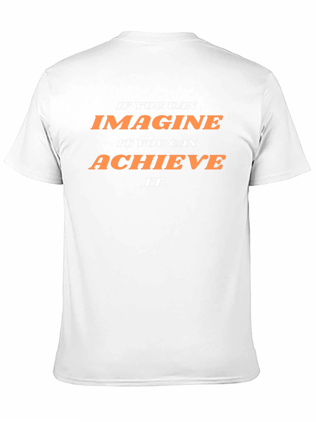 Inspirational Graphic T-Shirt: Imagine Achieve It