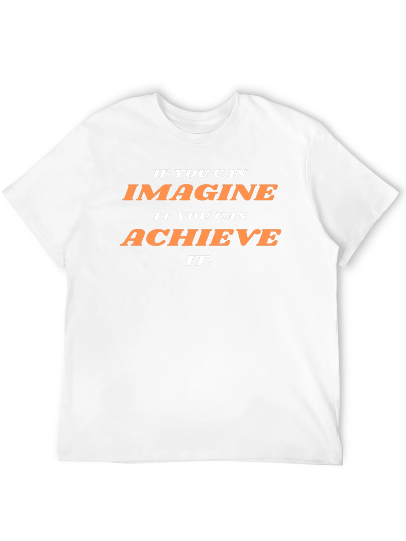 Inspirational Graphic T-Shirt: Imagine Achieve It