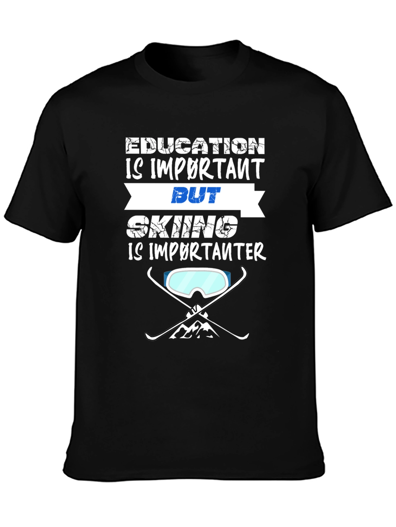 Education vs. Skiing Tee: Important Choice!