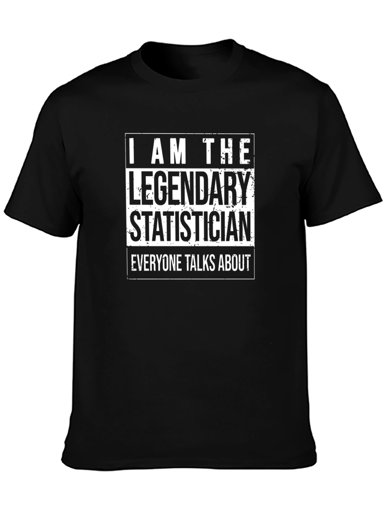 Legendary Statistician Black T-Shirt - Data Science Humor