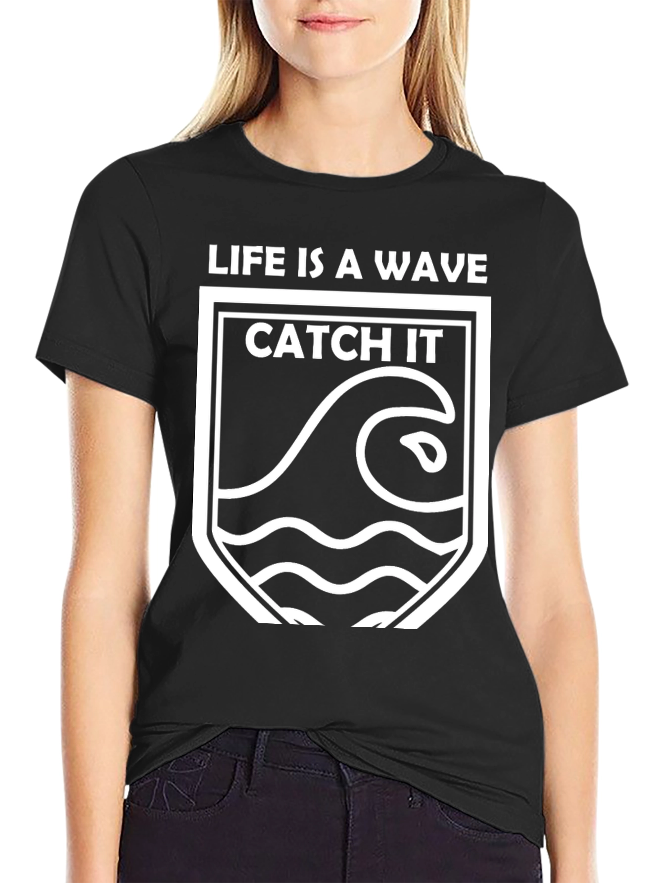 Life is a Wave Catch It T-Shirt