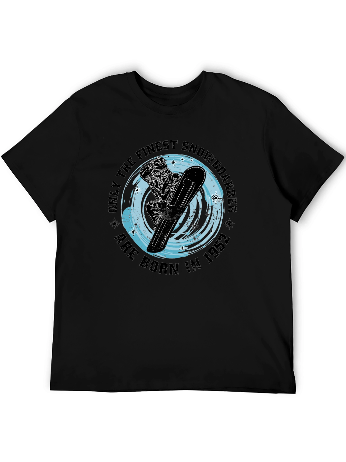 Finest Snowboarder Born in 1952 T-Shirt