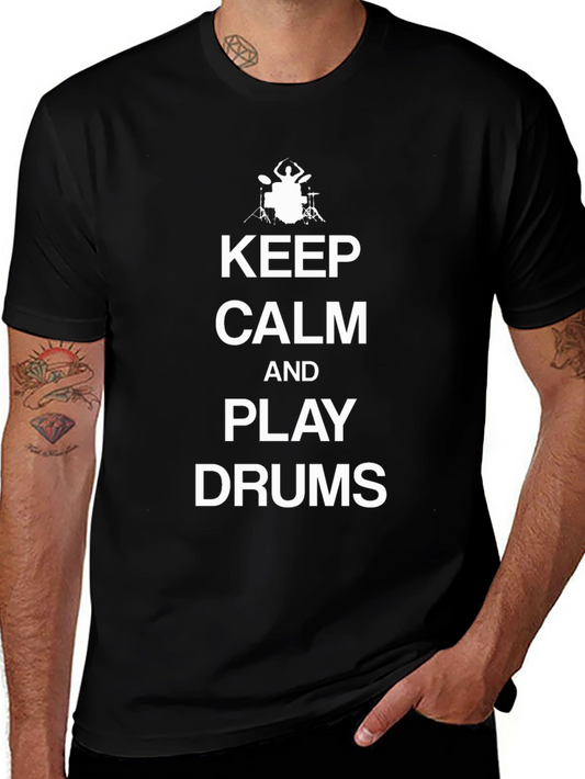 Keep Calm and Play Drums Black T-Shirt