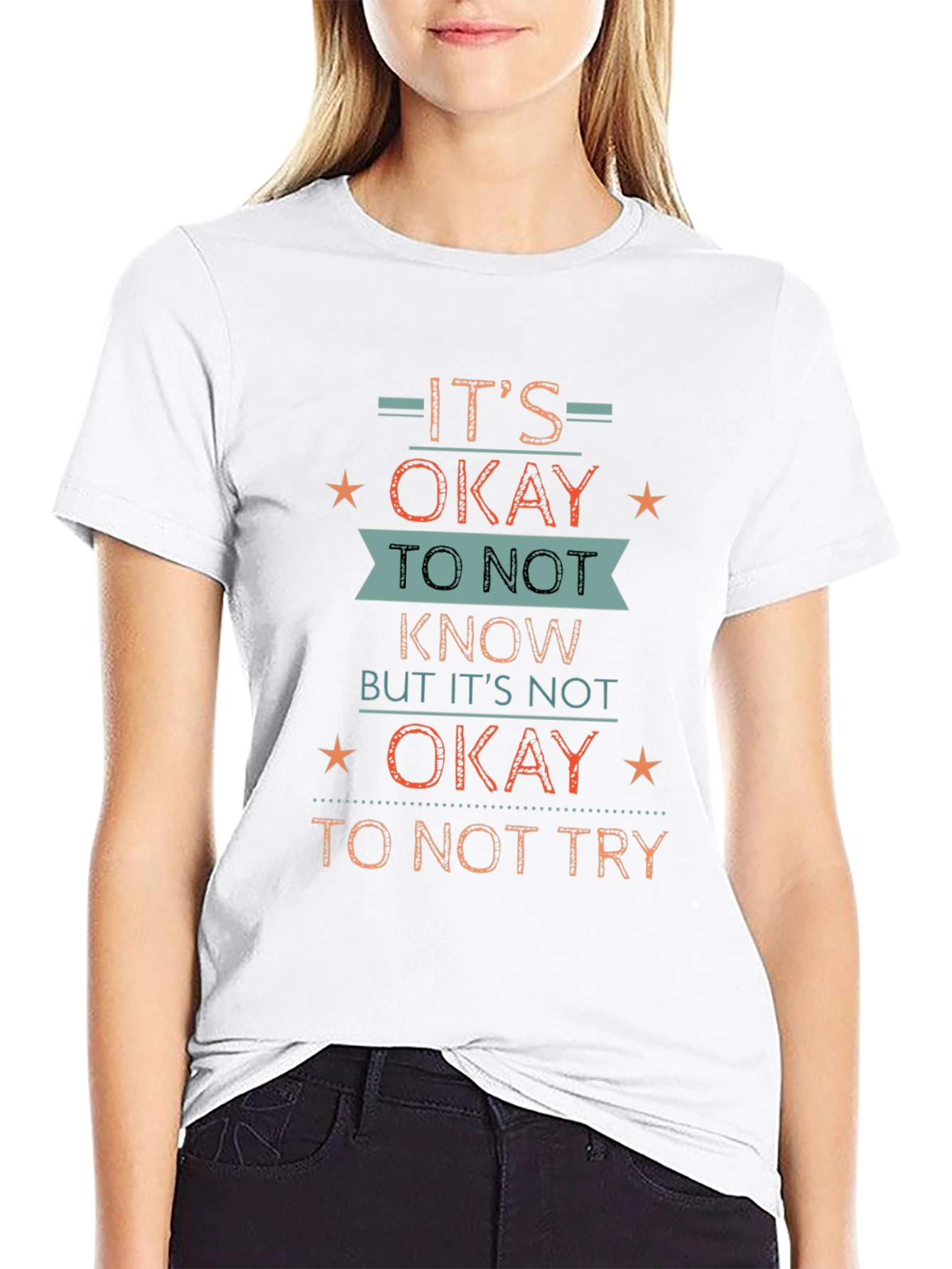 Its Okay To Not Know T-Shirt