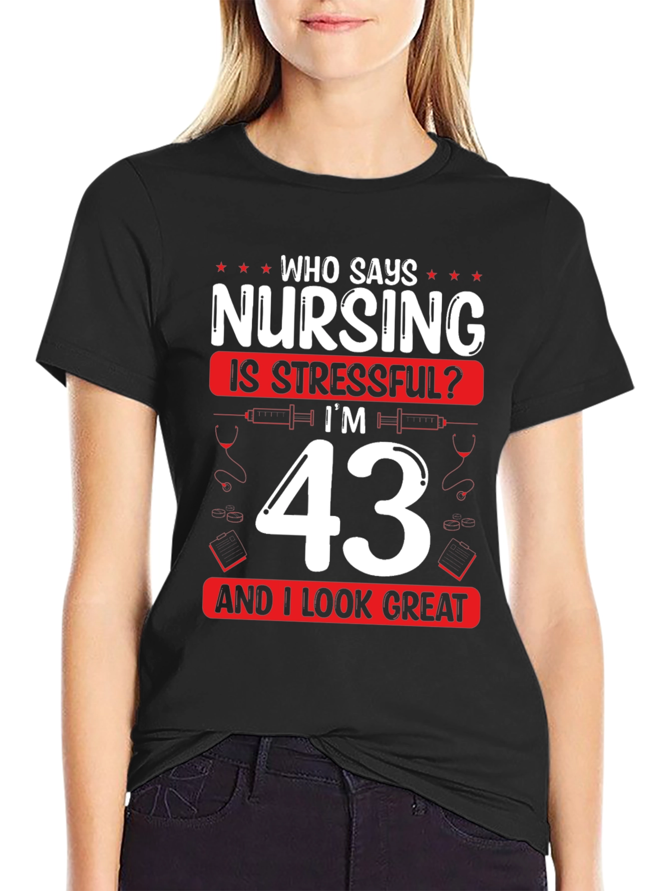 Funny Nursing 43rd Birthday T-Shirt