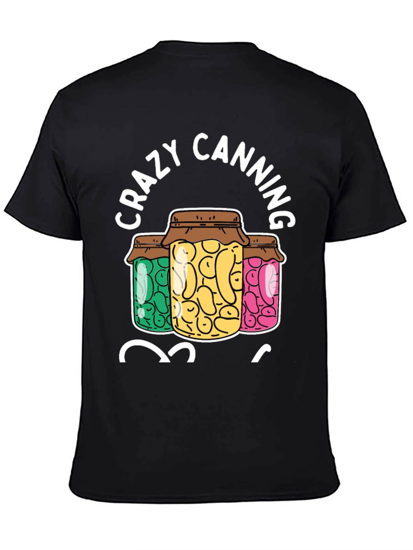 Crazy Canning T-Shirt - Canning Jars Graphic Tee