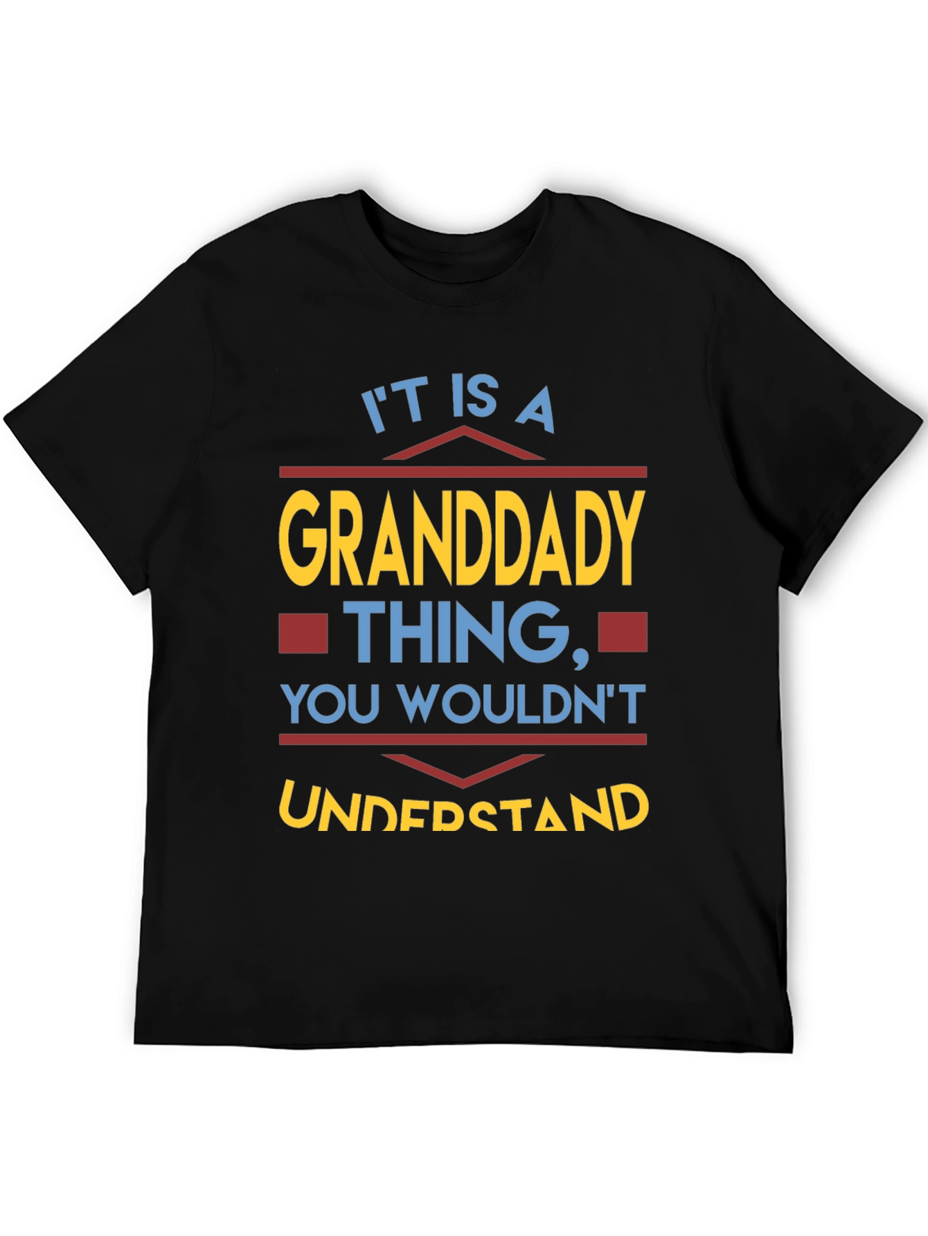 Granddaddy Thing T-Shirt - Novelty Gift
